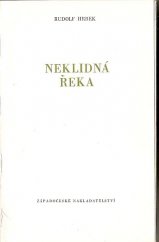 kniha Neklidná řeka, Západočeské nakladatelství 1981