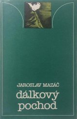 kniha Dálkový pochod [sbírka básní], Profil 1985