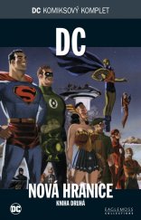 kniha DC komiksový komplet 49. - DC - Nová hranice, kniha druhá, BB/art 2018