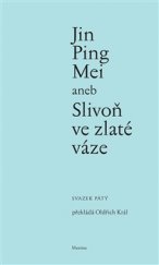 kniha Jin Ping Mei aneb Slivoň ve zlaté váze 5., Maxima 2016