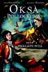 kniha Oksa Pollocková Prekliate putá, Mladé letá 2012