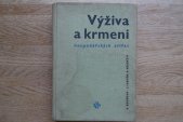 kniha Výživa a krmení hospodářských zvířat Učebnice pro vys. školy zeměd., SZN 1964