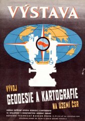 kniha Vývoj geodesie a kartografie na území ČSR Výstava - Národní technické museum v Praze 12. říjen - 30. listopad 1956 : Průvodce : [Sborník], Ústřední správa geodézie a kartografie 1956