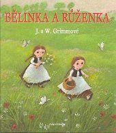 kniha Bělinka a Růženka, Aventinum 1999