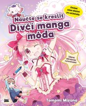 kniha Naučte se kreslit – Dívčí manga móda Kreslení anime oblečení pro začátečníky, Zoner Press 2025