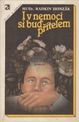 kniha I v nemoci si buď přítelem, Avicenum 1989