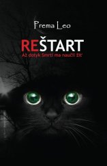 kniha Reštart Až dotyk Smrti ma naučil žiť, Hladohlas 2013