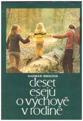 kniha Deset esejů o výchově v rodině, Horizont 1990