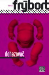kniha Dohazovač, Šulc - Švarc 2009