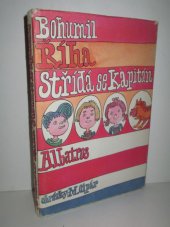 kniha Střídá se kapitán Pro čtenáře od 7 let, Albatros 1982