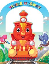 kniha Kniha s okénky - Veselé mašinky, Egmont 2016