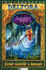 kniha Deltora 6. - Labyrint bestie, Fragment 2005