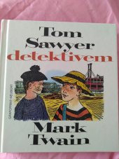 kniha Tom Sawyer detektivem, Grafoprint-Neubert 1995