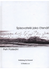 kniha Spisovatelé jako čtenáři tři česko-polské paralely, CZ Books 2006