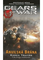 kniha Gears of war 3. - Anvilská brána, Classic 2013