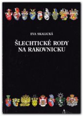kniha Šlechtické rody na Rakovnicku, Rabasova galerie 1998