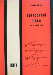 kniha Zpracování masa pro 3. ročník středních odborných učilišť, SNTL 1985