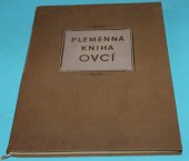 kniha Plemenná kniha ovcí. Sv. 1, - Kmenoví berani působiví ve vybraných plemenných stádech žírných a stavropolských merinek, SZN 1956