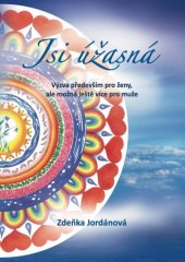 kniha Jsi úžasná Výzva především pro ženy, ale možná ještě více pro muže, Sirius 2020