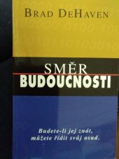 kniha Směr budoucnosti budete-li jej znát, můžete řídit svůj osud, ISI (Czech) 2005