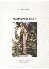 kniha Masarykovské návraty, Nadace Universitas Masarykiana 2006