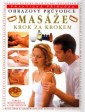 kniha Masáže krok za krokem, Svojtka & Co. 2001