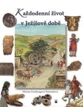 kniha Každodenní život v Ježíšově době, Karmelitánské nakladatelství 2009