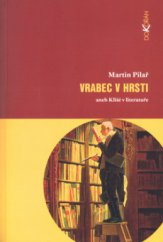 kniha Vrabec v hrsti, aneb, Klišé v literatuře, Dokořán 2005