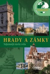 kniha Hrady a zámky nejkrásnější stavby světa, Rebo 2010