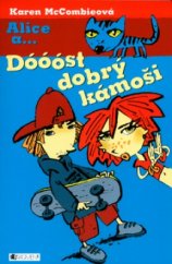 kniha Dóóóst dobrý kámoši, Fragment 2004