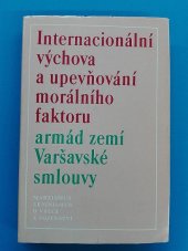 kniha Internacionální výchova a upevňování morálního faktoru armád zemí Varšavské smlouvy, Naše vojsko 1982