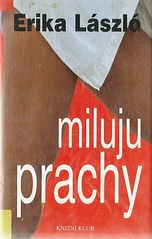 kniha Miluju prachy, Knižní klub 1999