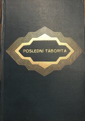 kniha Poslední táborita Díl druhý Historicko-romantický obraz., Vladimír Orel 1930