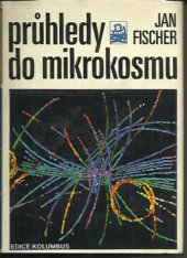 kniha Průhledy do mikrokosmu, Mladá fronta 1986