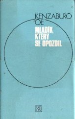 kniha Mladík, který se opozdil, Odeon 1978