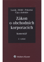 kniha Zákon o obchodních korporacích komentář, Wolters Kluwer 2021
