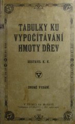 kniha Tabulky ku vypočítávání hmoty dřev, Lorenz 1928