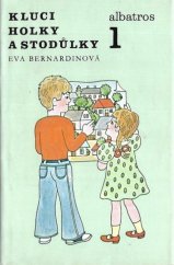 kniha Kluci, holky a Stodůlky 1, Albatros 1989
