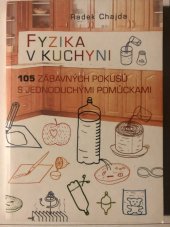 kniha Fyzika v kuchyni 105 zábavných pokusů s jednoduchými pomůckami, Votobia 2005