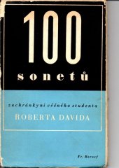kniha 100 sonetů zachránkyni věčného studenta Roberta Davida, Fr. Borový 1937