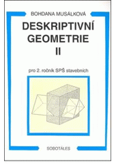 kniha Deskriptivní geometrie II pro 2. ročník SPŠ stavebních, Sobotáles 2000