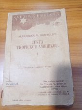 kniha Cesta tropickou Amerikou. 1. [díl, J. Otto 1926