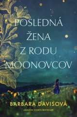 kniha Posledná žena z rodu Moonovcov, Aurora 2021