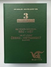kniha Velký učební česko-vietnamský slovník = Đại tự diện giáo khoa Séc-Việt Koniklec - O, Nguyen Le Hoang - Osvěta 2015