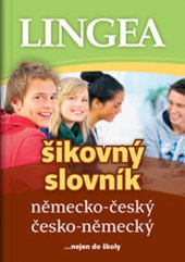 kniha Německo-český, česko-německý šikovný slovník, Lingea 2009