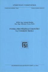 kniha Fyzika pro přijímací zkoušky na vysokou školu, Akademické nakladatelství CERM 2009