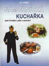 kniha Námořnická kuchařka, aneb, Povídání o jídle a cestování, Tempo 2000