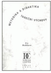 kniha Metodika a didaktika taneční výchovy, Univerzita Karlova, Pedagogická fakulta 2004