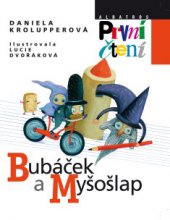 kniha Bubáček a Myšošlap, Albatros 2013