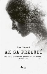 kniha Ak sa prebudí Najlepšej priateľke predsa môžete veriť... Alebo nie?, Ikar 2019